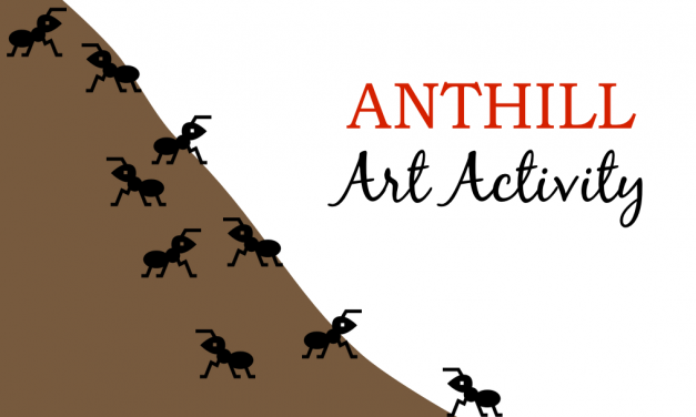 Ant Hill Art Project
