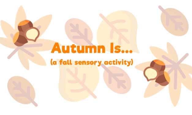 Autumn Is…Fall Activity