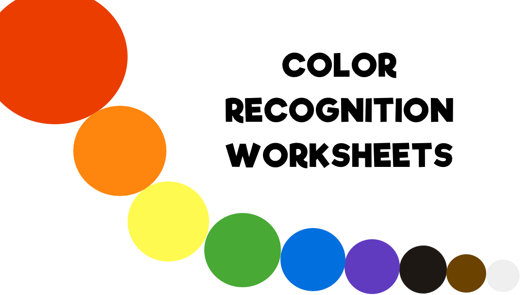 Color Recognition Worksheets