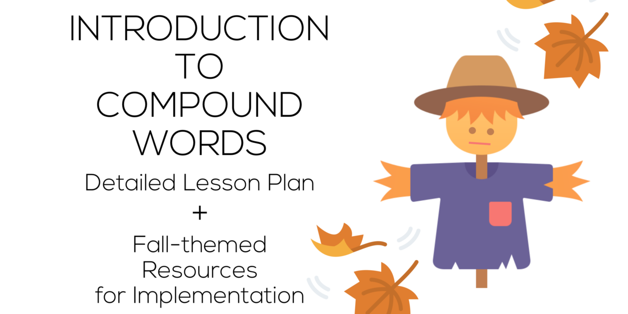 Lesson Plan: Introduction to Compound Words