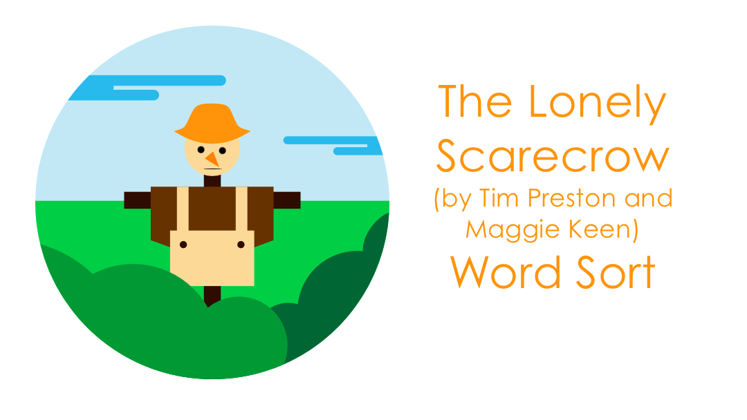 The Lonely Scarecrow Word Sort