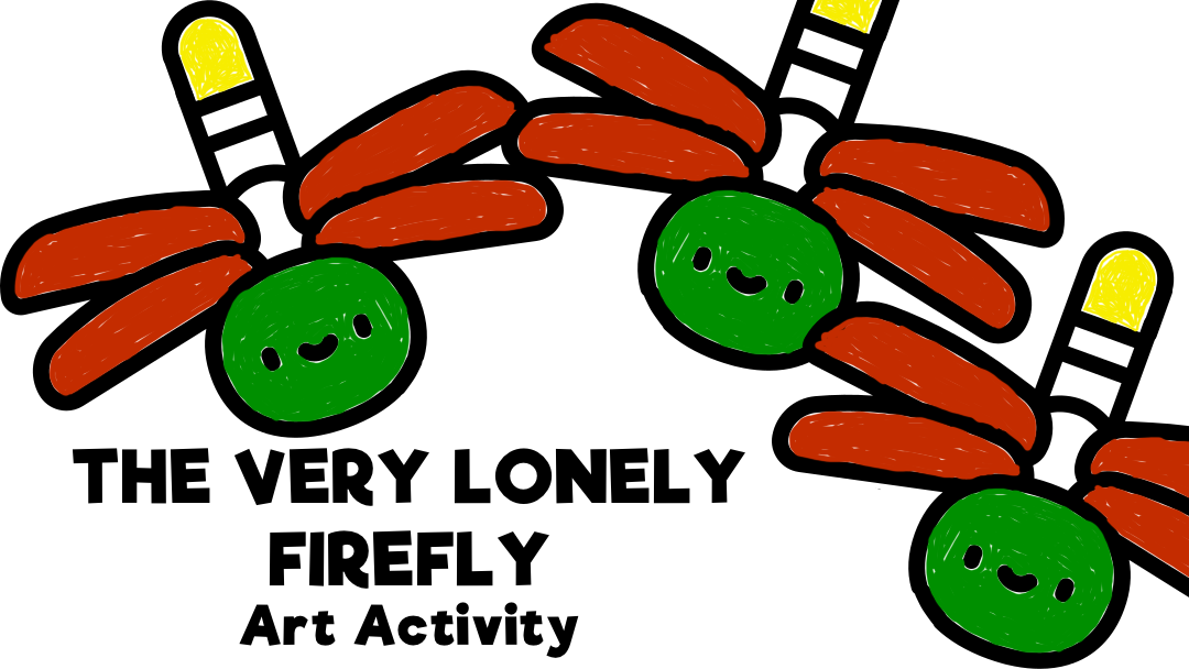 The Very Lonely Firefly Art Activity