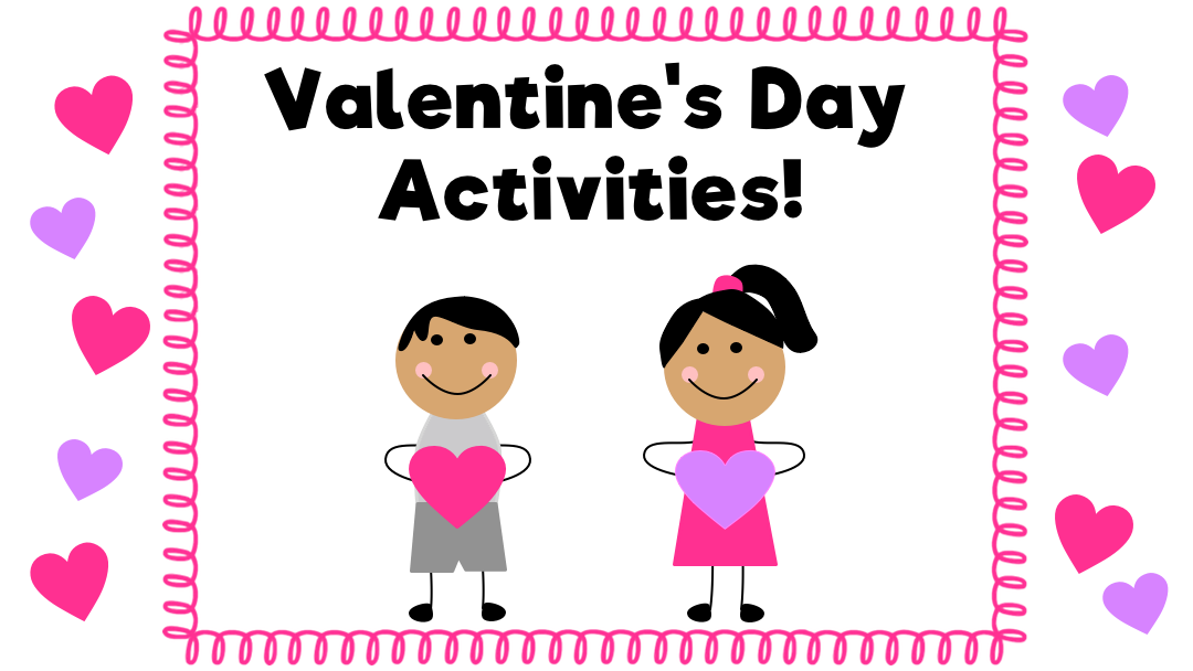 Valentine’s Day Worksheets and Activities