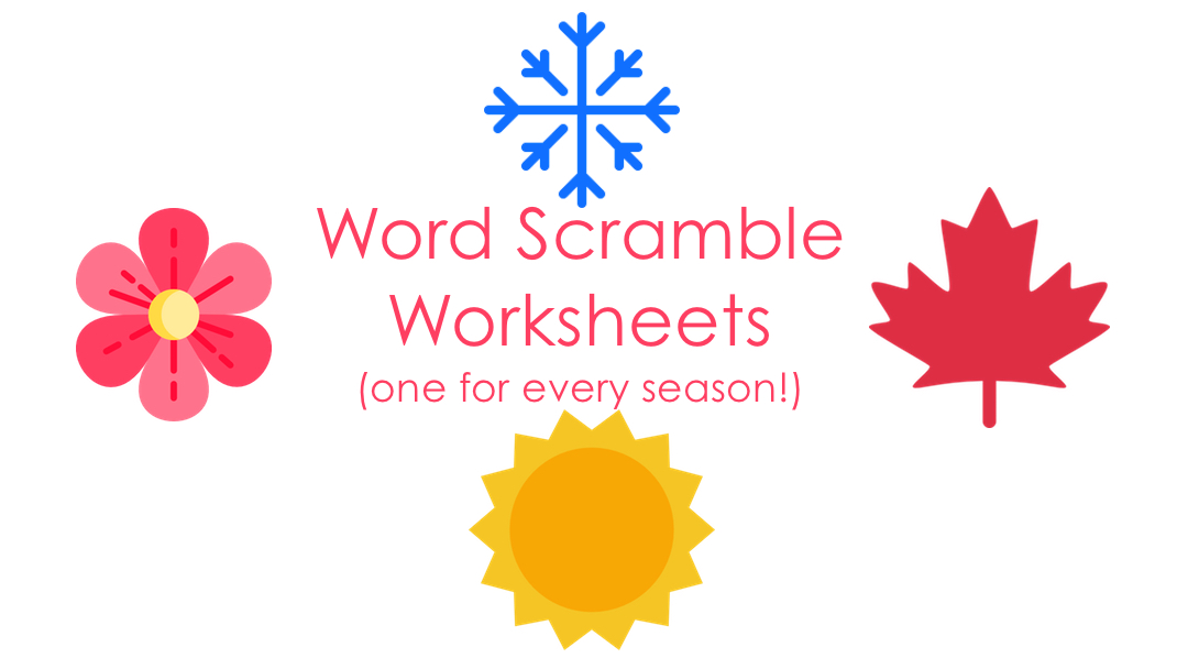 Word Scramble Worksheets (Every Season)